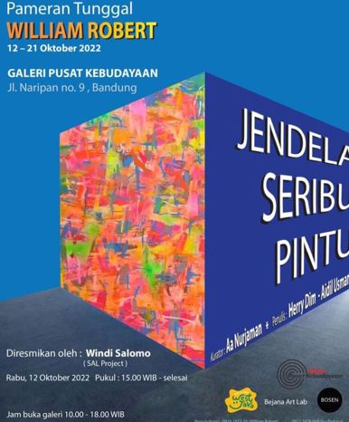 Pameran Tunggal William Robert "Jendela Seribu Pintu" di Galeri Pusat Kebudayaan Bandung